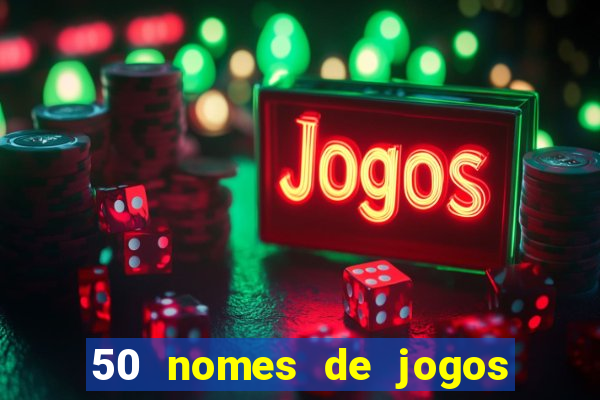 50 nomes de jogos com bola